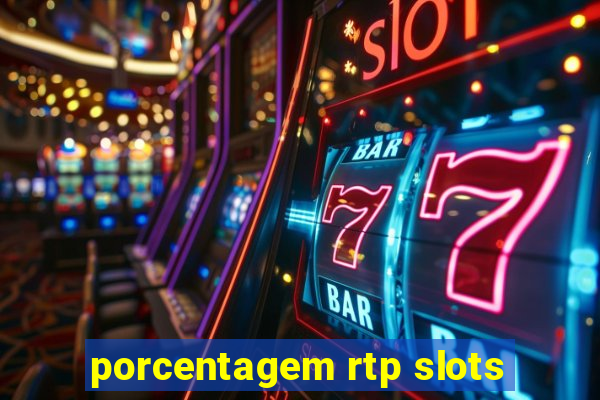 porcentagem rtp slots